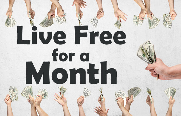 Live Free for the Month